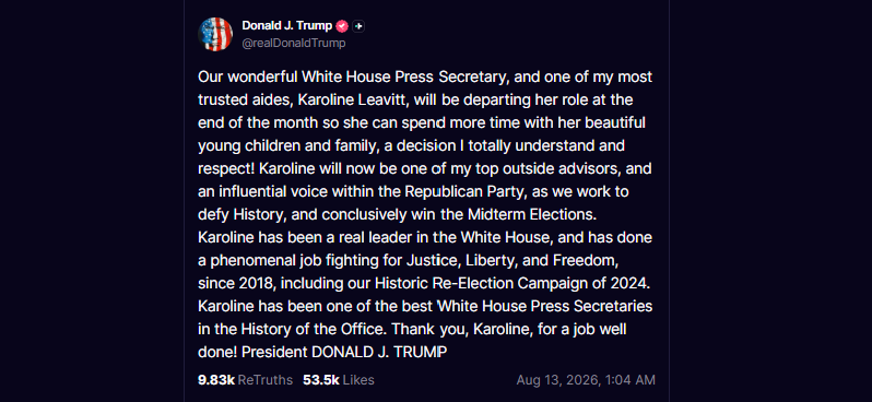 Donald Trump Truth Social post on Karoline Leavitt's White House press secretary role departure